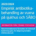 Empirisk antibiotikabehandling av vuxna på sjukhus och SÄBO